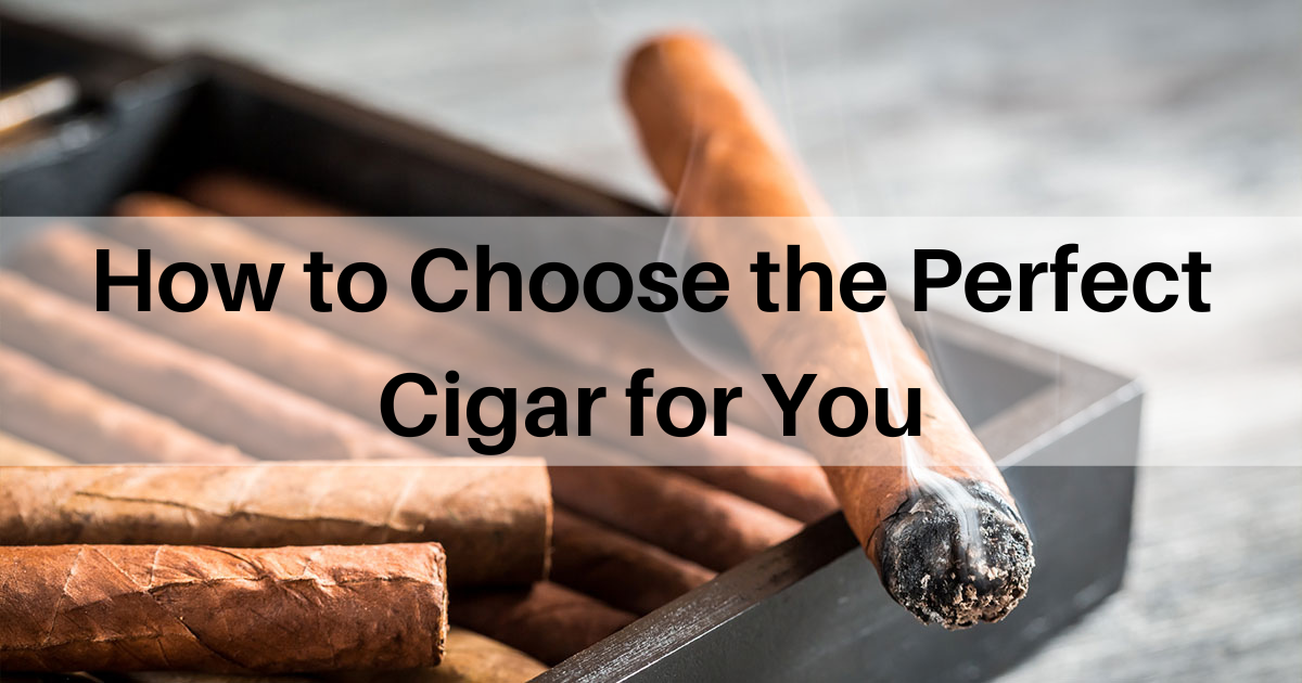 How to Choose the Perfect Cigar For You North of Havana
